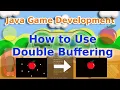 How to use Double Buffering in Java