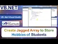 P34 Console Application to Create Jagged Array to Store Hobbies of Students VB Net