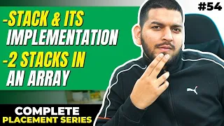 Lecture 54 Introduction to Stacks Theory Implementation C Placement Course