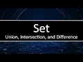 C Set - Union Intersection and Difference