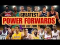 TOP 10 GREATEST POWER FORWARDS OF ALL TIME