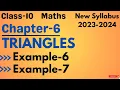 Example-6 and 7 Class 10 Maths Chapter-6 Triangles NCERT New syllabus 2023-2024