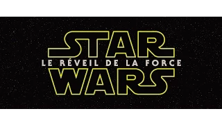 Star Wars : Le Réveil de la Force - Teaser (VOST)