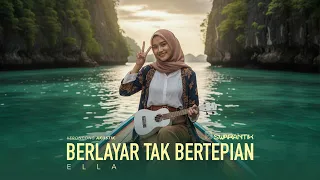 suara sangat merdu berlayar tak bertepian ella cover by swarantik 