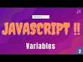 Variables in Depth Types of variables in JavaScript