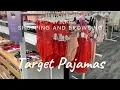 TARGET WOMEN S PAJAMAS SHOP WITH ME TARGET CLOTHES TARGET SHOP WITH ME TARGET SLEEPWEAR