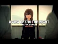 Download Lagu Living Life In The Night (extra slowed - TikTok) (Full Version)