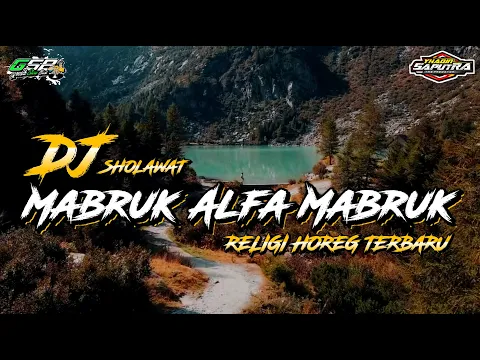 Download MP3 DJ Religi Mabruk Alfa Mabruk || Bass Glerr || Slow Bass by Yhaqin Saputra