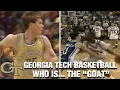 Georgia Tech Basketball Who Is The GOAT