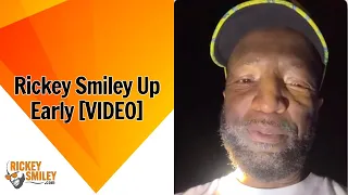 Rickey Smiley Up Early