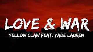 Download lagu Yellow Claw Love War feat Yade Lauren....mp3