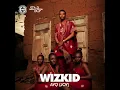 Wizkid - On Top Your Matter