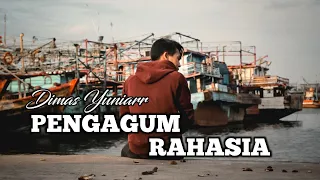 Dimas Yuniarr - Pengagum Rahasia ( Official Lirik Video + Full )