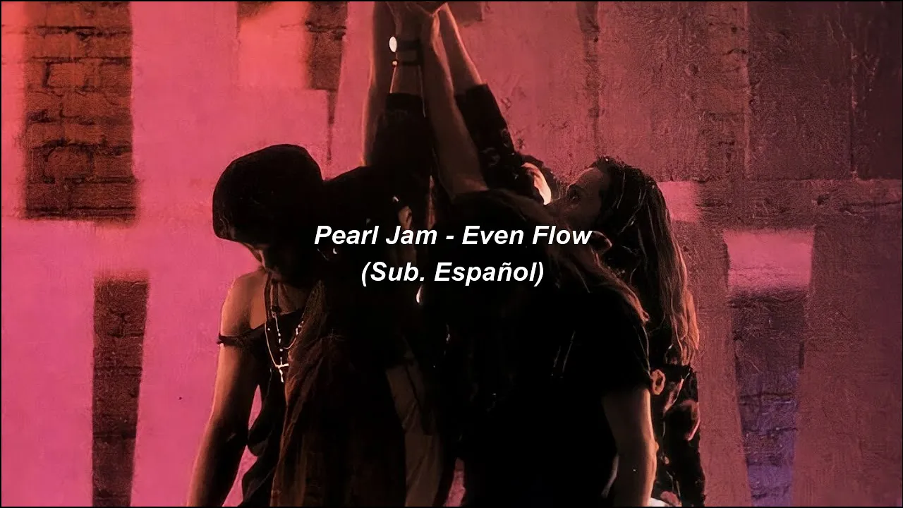 Pearl Jam - Even Flow (Sub.  Español)