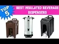 Top 5 Best Insulated Beverage Dispensers 2020