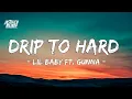 Lil Baby x Gunna - Drip Too Hard (Lyrics)