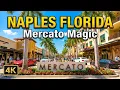 MERCATO MAGIC Luxury Shopping and Dining in Naples Florida 4K