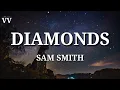 Download Lagu Sam Smith - Diamonds (Lyrics)