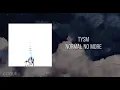 Download Lagu 【中英字幕】TYSM — Normal No More｜ [Chinese Lyrics]