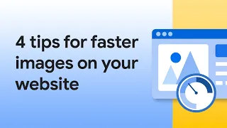 4 Tips For Faster Images On Your Website 