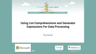 Trey Hunner - Using List Comprehensions and Generator Expressions For Data Processing