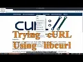 Trying cURL Using libcurl