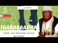 Lagu XUKUNKA SHARABAADKA IYO QAABKA LOO MASAXAYO || Sh.Umal