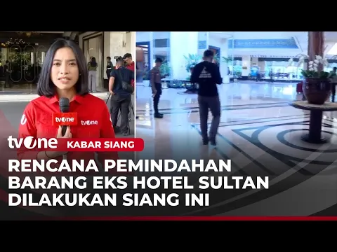 Barang-barang Eks Hotel Sultan Dipindahkan