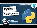 Python Crash Course - More on Functions