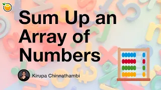 Sum Up an Array of Numbers Frontend Coding Exercise