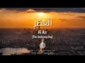 Download Lagu Al Quran: Al Asr (103) - with english audio translation (Sudais \u0026 Shuraim)