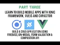 Ionic VueJS - Part Three Build A CRUD App Using Ionic VueJS And Firebase