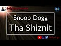 Snoop Dogg - Tha Shiznit (Karaoke)