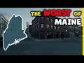 The 10 Worst Places to Live in Maine