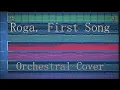 Download Lagu 【Roga.】First Song - Epic Orchestral Cover
