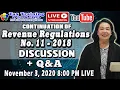 Livestreaming November 3 2020 8 00 PM - Continuation of RR No 11-2018 Discussion Q and A