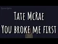 Lagu Tate McRae _-_ You Broke Me First ( lirik terjemahan Indonesia )