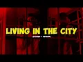 Living In The City - aleemrk (Slowed + Reverb)