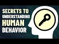 9 Secrets to Understanding Human Behavior