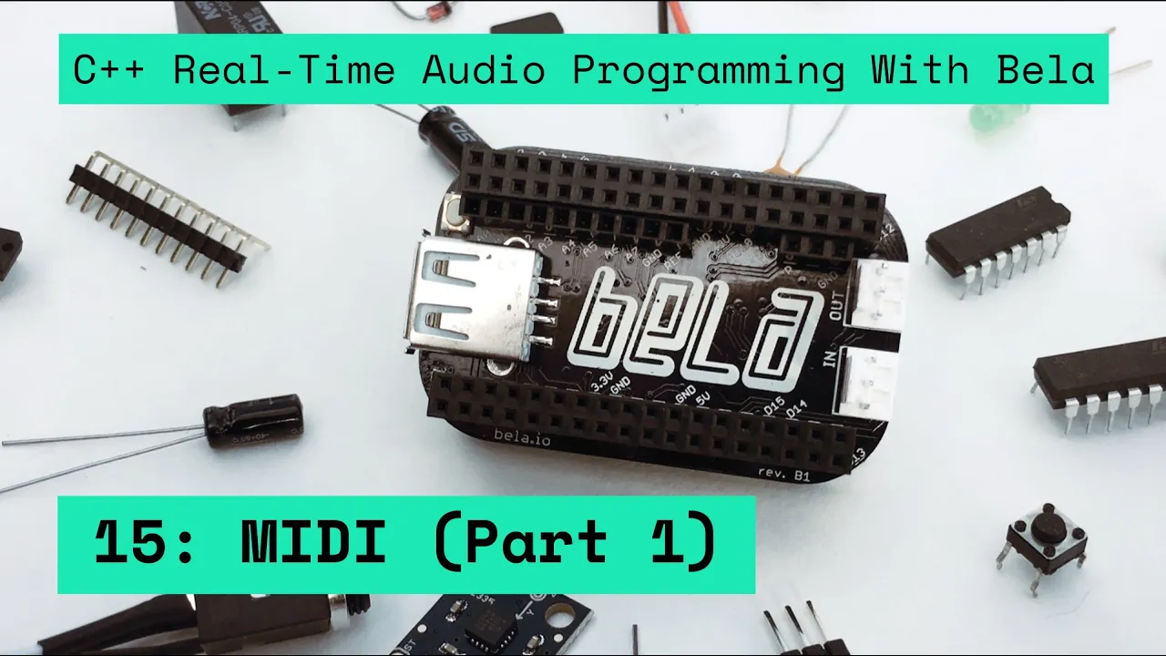 15: MIDI part 1, C++ Real-Time Audio Programming with Bela