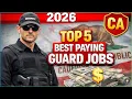 Top 5 Highest Paying Security Jobs in California How to Get Them 2026