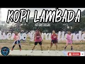Download Lagu KOPI LAMBADA | DJ KRZ REMIX | DANCE WORKOUT | COACH MARLON BMD CREW