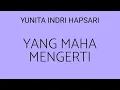 Download Lagu Yang Maha Mengerti_Yunita Indri Hapsari