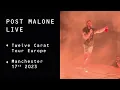 Post Malone - Manchester 17th May 2023