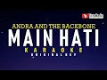 Download Lagu Main Hati Andra And The Backbone (Karaoke)