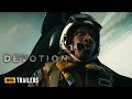 Devotion - Final Trailer 2022 Jonathan Majors Glen Powell Serinda Swan Emily Brinks