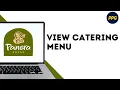 How To Browse The Panera Bread Catering Menu