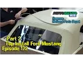 Classic Mustang Convertible Top Install Part 2 Episode 172 Autorestomod