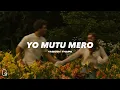 Lagu Yo Mutu Mero - Yabesh Thapa (Lyrics) | DYNAMIC LYRICZ.