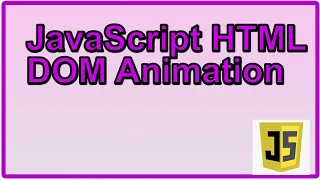 JavaScript HTML DOM Animation